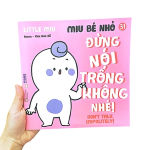 ehon kĩ năng sống - miu bé nhỏ - tập 31 - đừng nói trống không nhé! - Ảnh 8