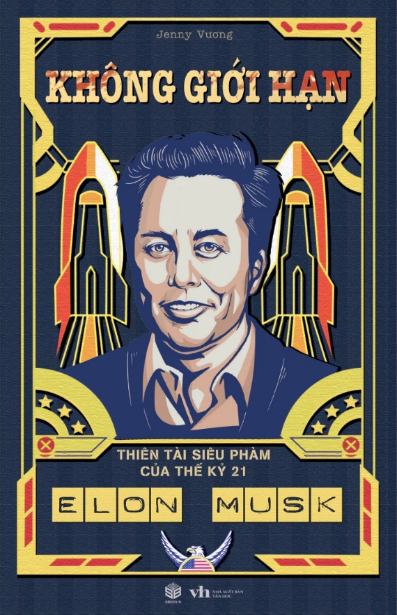 elon musk - không giới hạn - thiên tài siêu phàm của thế kỷ 21 - Ảnh 2
