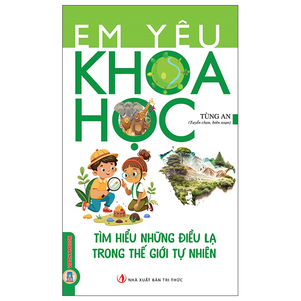 Em Yêu Khoa Học - Toán, Lý, Hóa Thật Thú Vị - Ảnh 2
