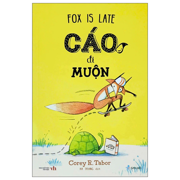 Fox Is Late - Cáo Đi Muộn (Tái Bản 2025)