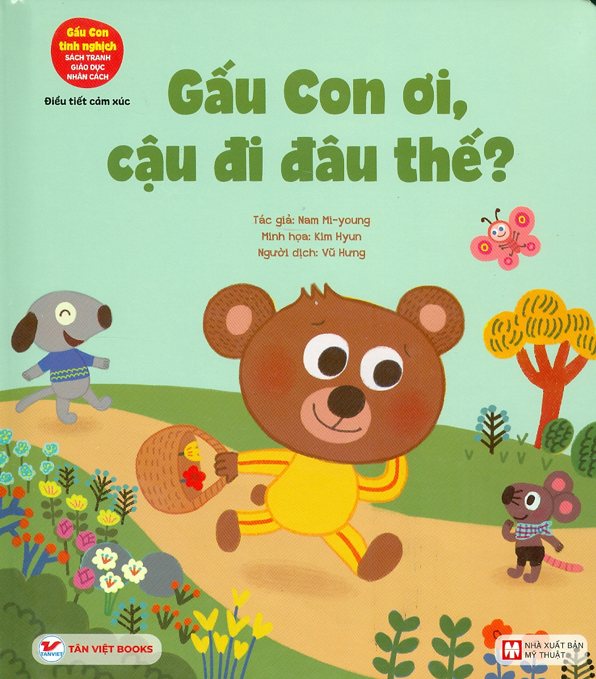 gấu con tinh nghịch - khả năng điều tiết cảm xúc - gấu con ơi, cậu đi đâu thế? (tái bản 2024) - Ảnh 2