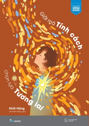 giải mã tính cách chọn lựa tương lai - Ảnh 2
