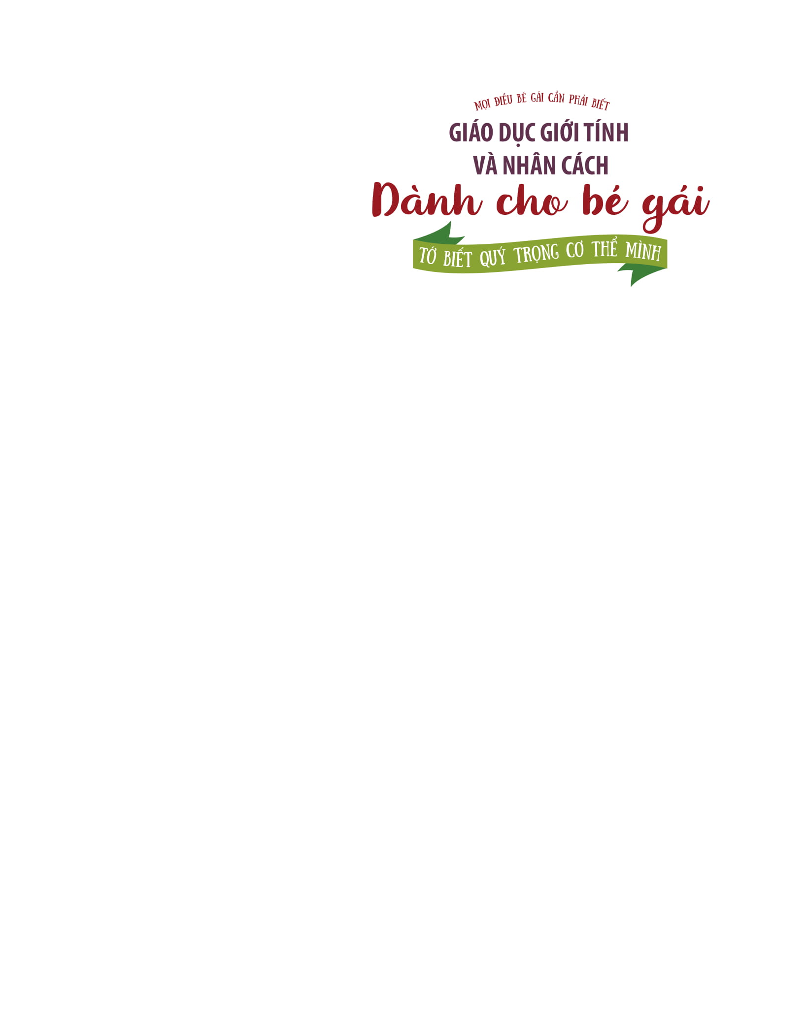 giáo dục giới tính và nhân cách dành cho bé gái - tớ biết quý trọng cơ thể mình - Ảnh 2