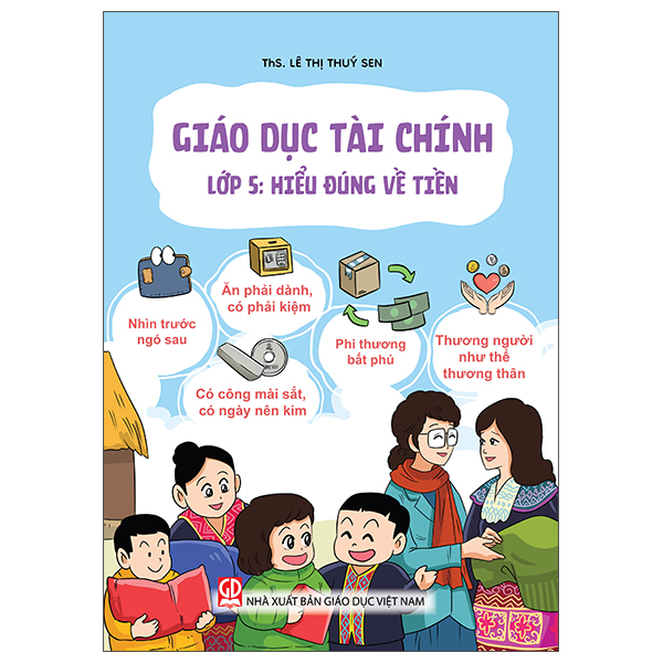 Giáo Dục Tài Chính - Lớp 10 - Hiểu Dùng Tiền - Tránh Muộn Phiền - Ảnh 6