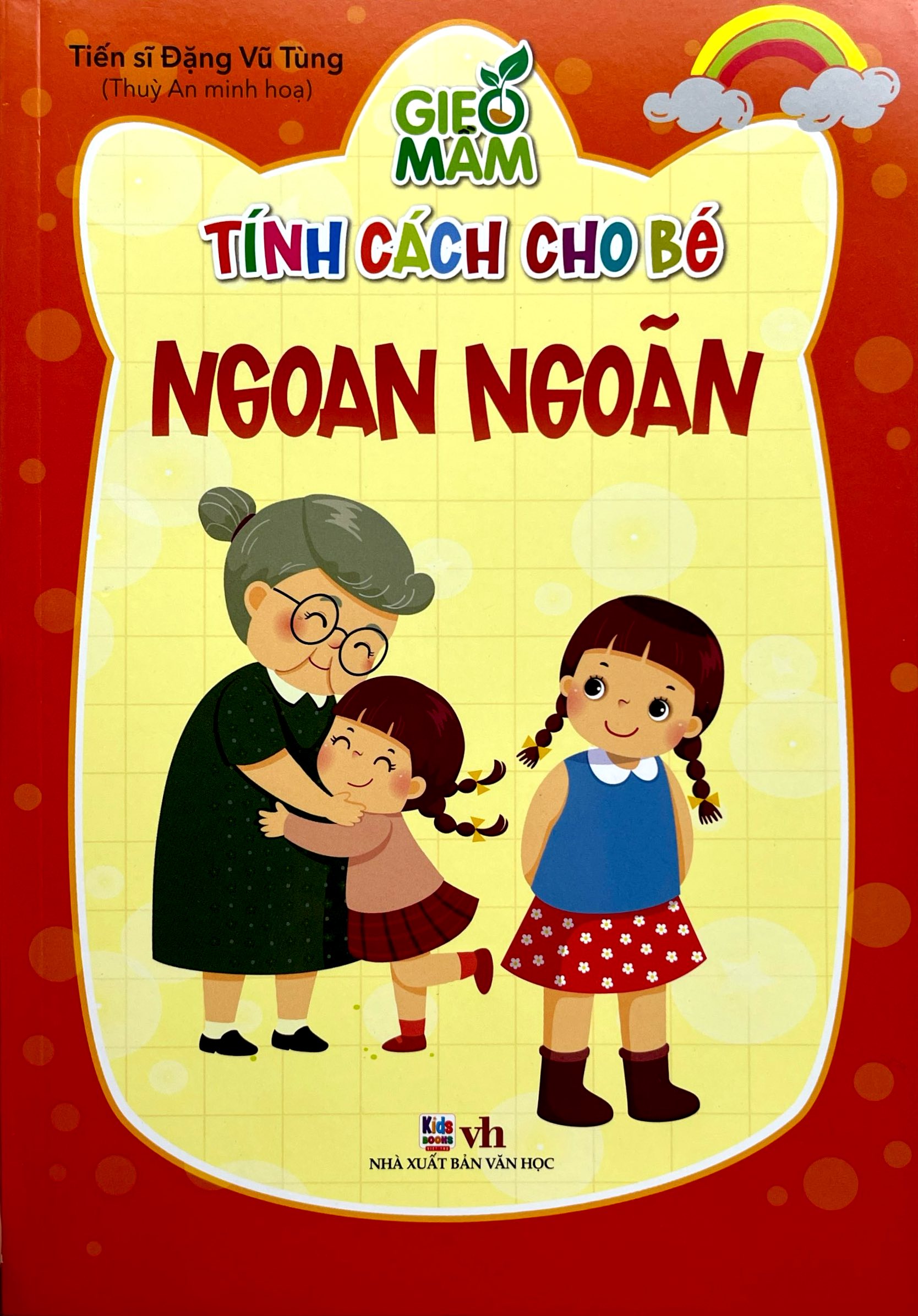 Gieo Mầm Tính Cách Cho Bé - Ngoan Ngoãn - Ảnh 2