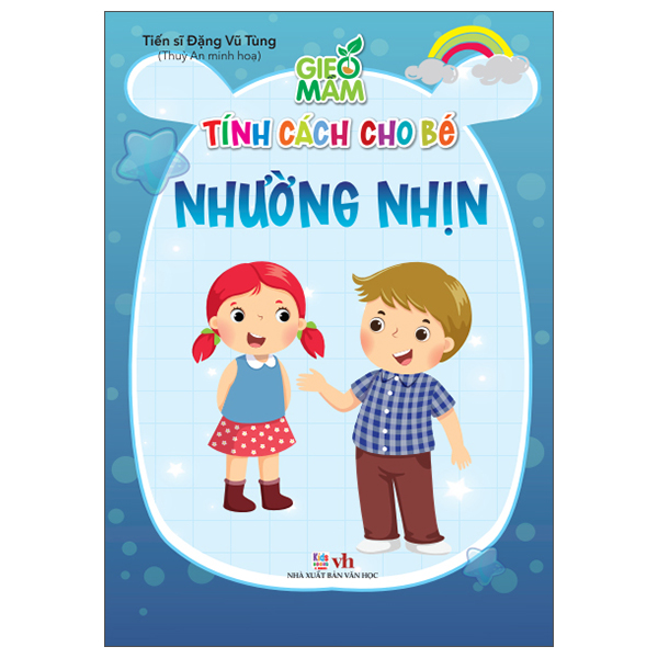Gieo Mầm Tính Cách Cho Bé - Nhường Nhịn