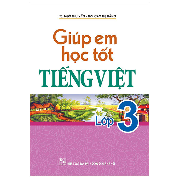 Giúp Em Học Tốt Tiếng Việt Lớp 3 (Tái Bản 2025)