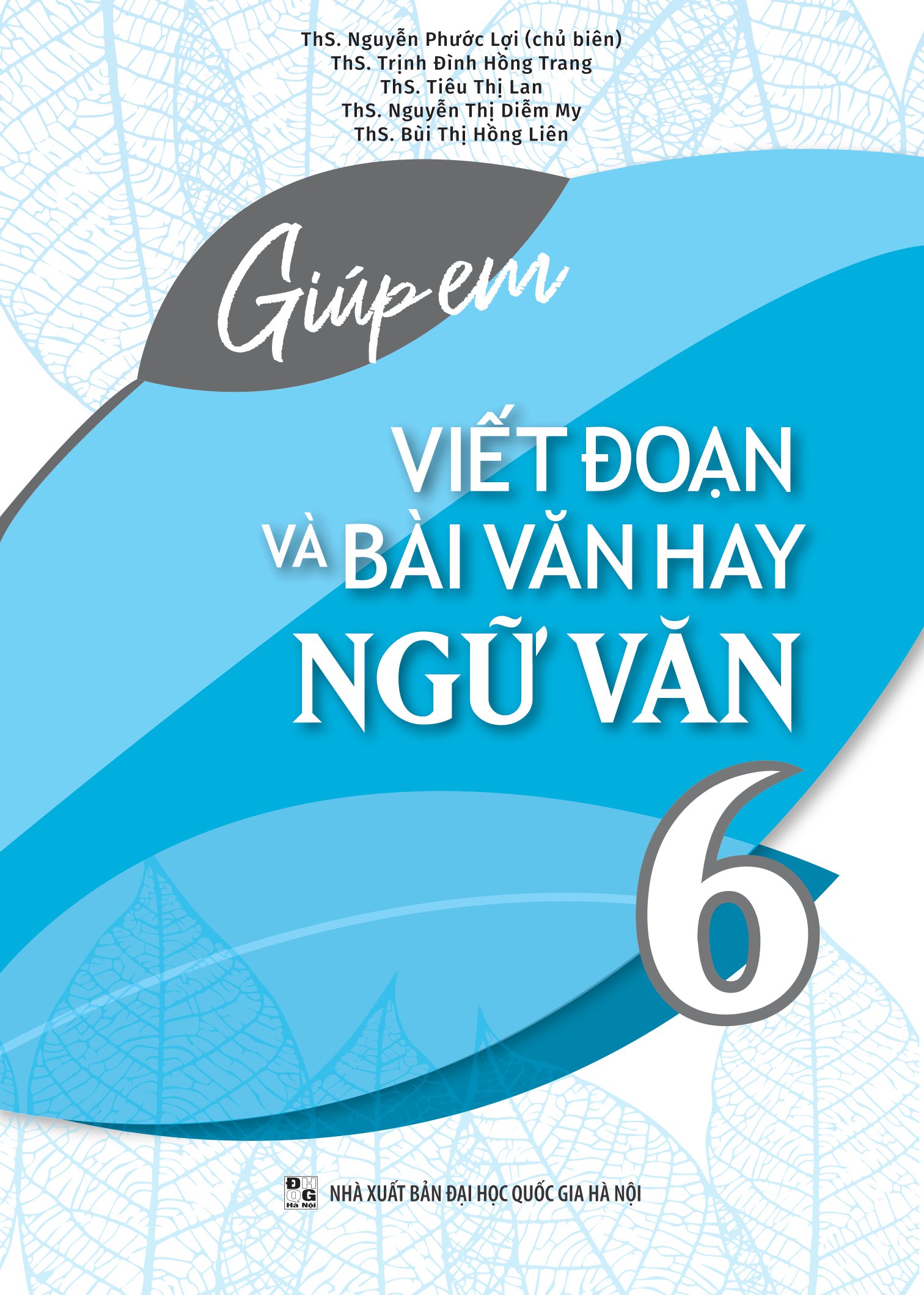 giúp em viết đoạn và bài văn hay ngữ văn 6 - Ảnh 3