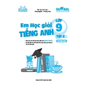 global success - em học giỏi tiếng anh lớp 9 - tập 2 (có đáp án) - Ảnh 4