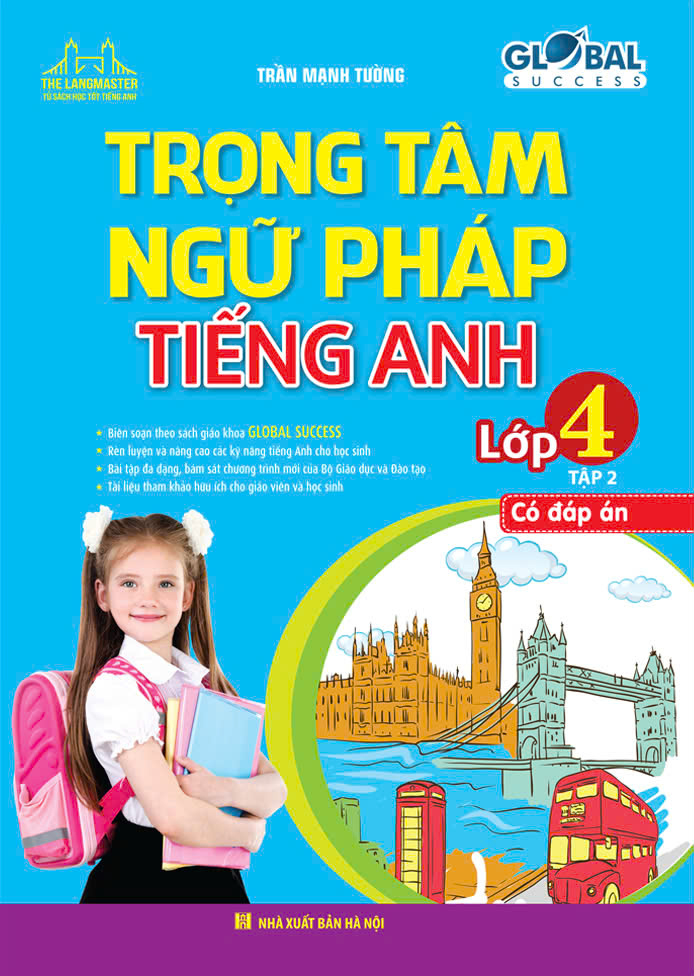 global success - trọng tâm ngữ pháp tiếng anh lớp 4 - tập 2 (có đáp án) - Ảnh 2