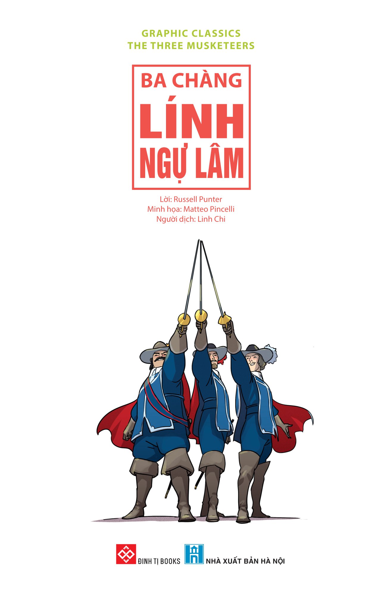 graphic classics - the three musketeers - ba chàng lính ngự lâm - Ảnh 2