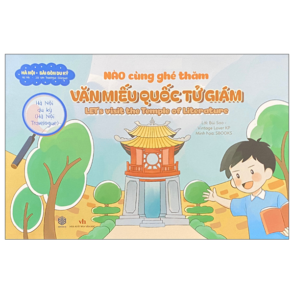 Hà Nội Du Ký - Hà Nội Travelogue - Nào Cùng Ghé Thăm - Văn Miếu Quốc Tử Giám - Let's Visit The Temple Of Literature