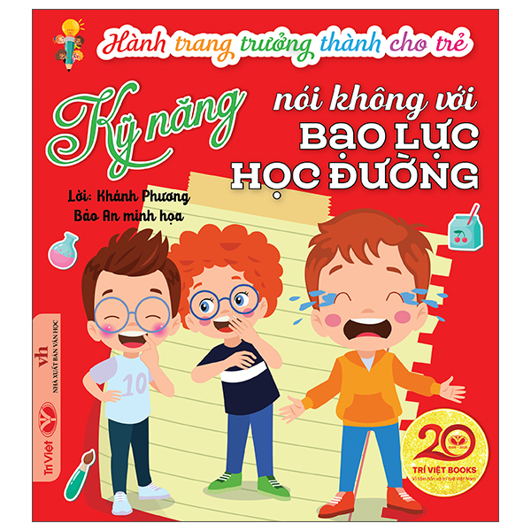 Hành Trang Trưởng Thành Cho Trẻ - Kỹ Năng Nói Không Với Bạo Lực Học Đường