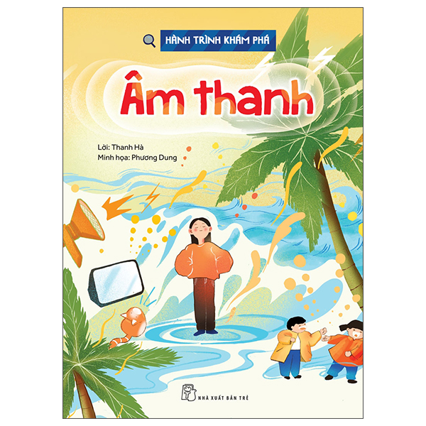 Hành Trình Khám Phá - Âm Thanh