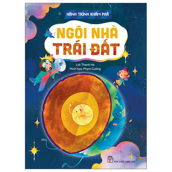Hành Trình Khám Phá - Ngôi Nhà Trái Đất
