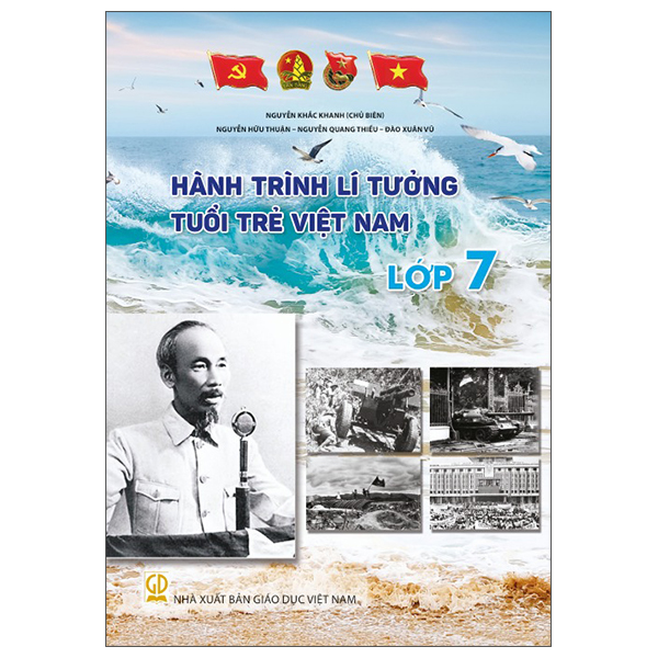 Hành Trình Lí Tưởng - Tuổi Trẻ Việt Nam - Lớp 1 - Ảnh 7