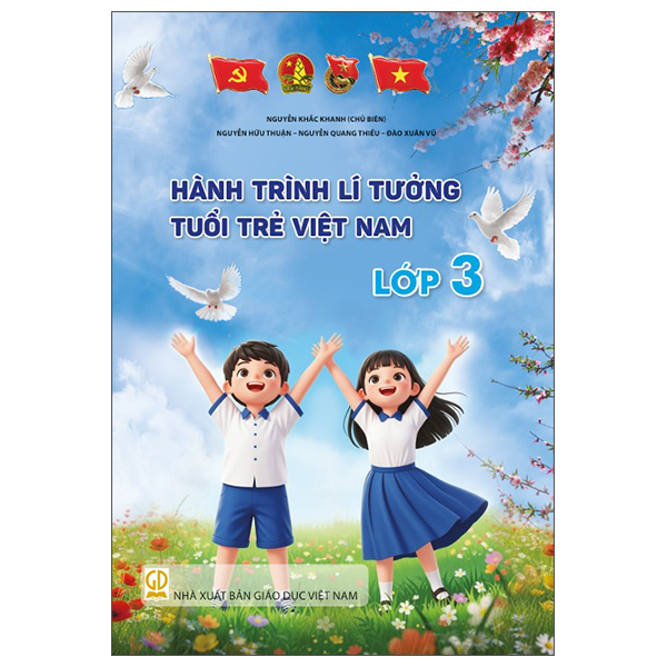 Hành Trình Lí Tưởng - Tuổi Trẻ Việt Nam - Lớp 3