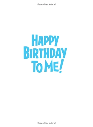 happy birthday to me! by me, myself hardcover - Ảnh 4