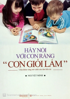 hãy nói với con rằng con giỏi lắm - Ảnh 2