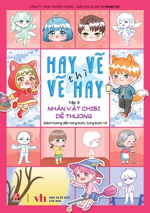 hay vẽ thì vẽ hay - tập 3 - nhân vật chibi dễ thương - Ảnh 2