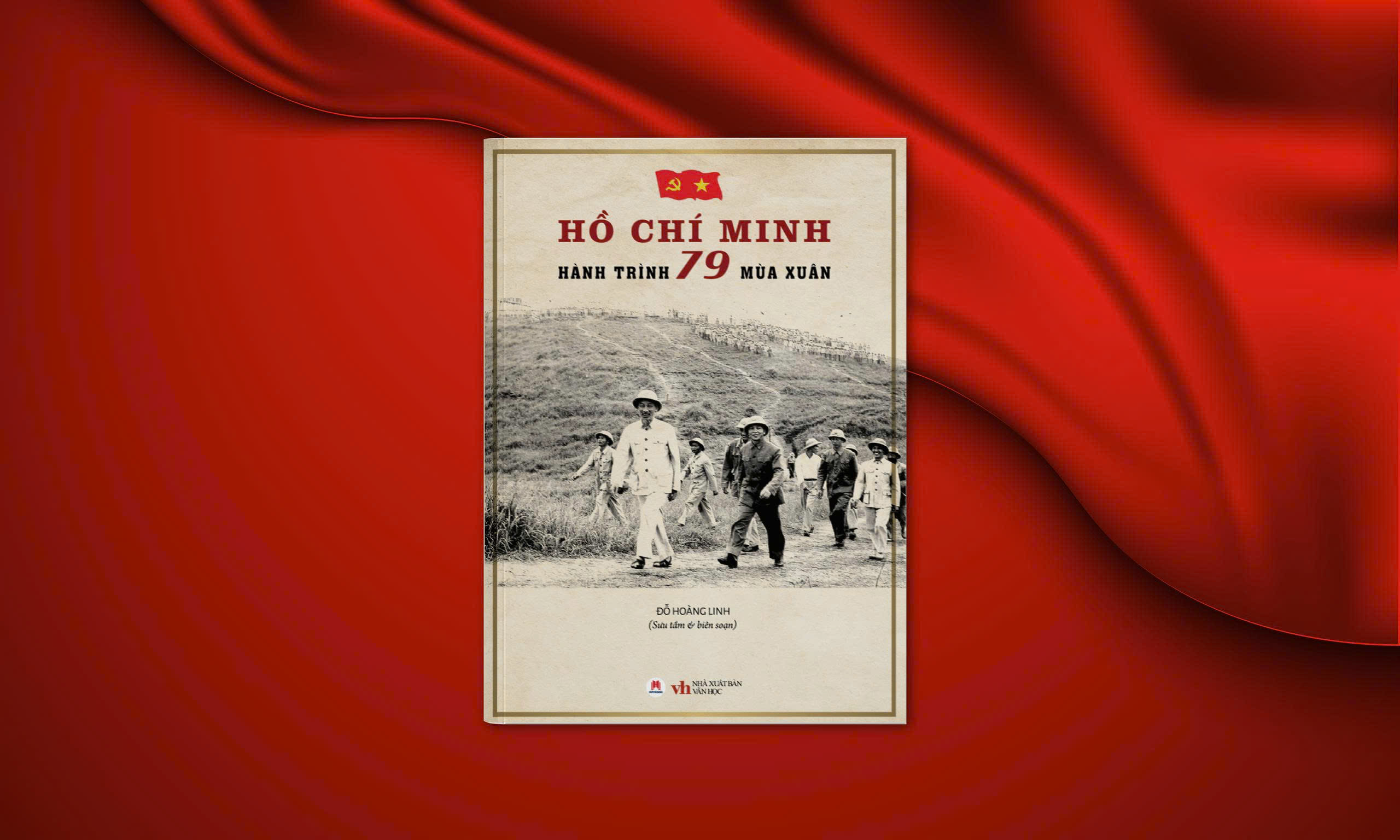 Hồ Chí Minh - Hành trình 79 Mùa Xuân - Ảnh 3