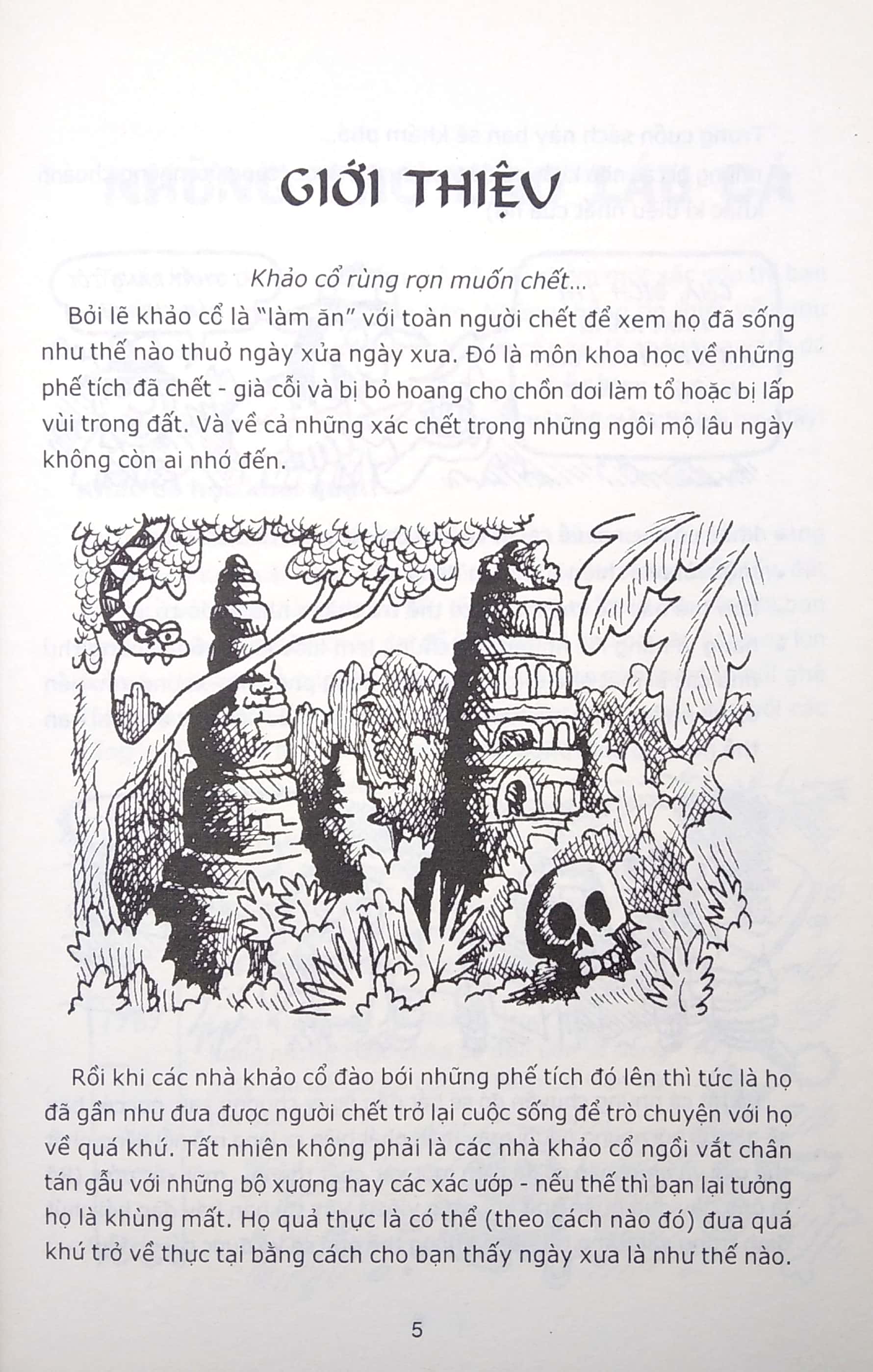 horrible knowledge: khảo cổ dễ sợ - Ảnh 4