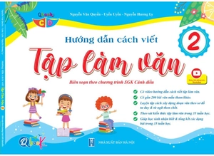 hướng dẫn cách viết tập làm văn 2 (biên soạn theo chương trình sgk cánh diều) - Ảnh 2
