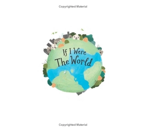 if i were the world - Ảnh 3