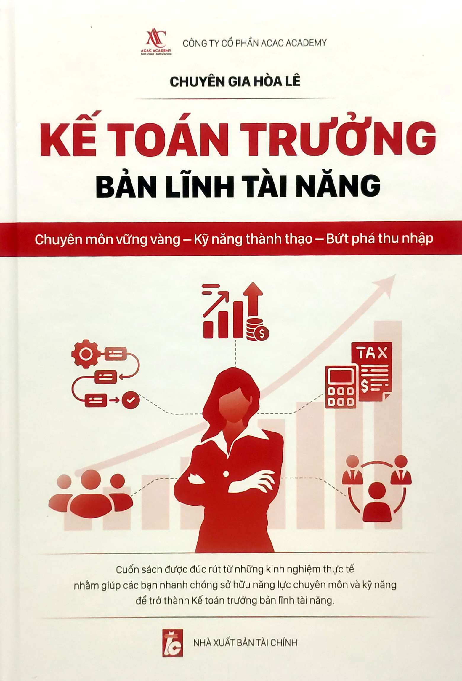 kế toán trưởng - bản lĩnh và tài năng - bìa cứng - Ảnh 2