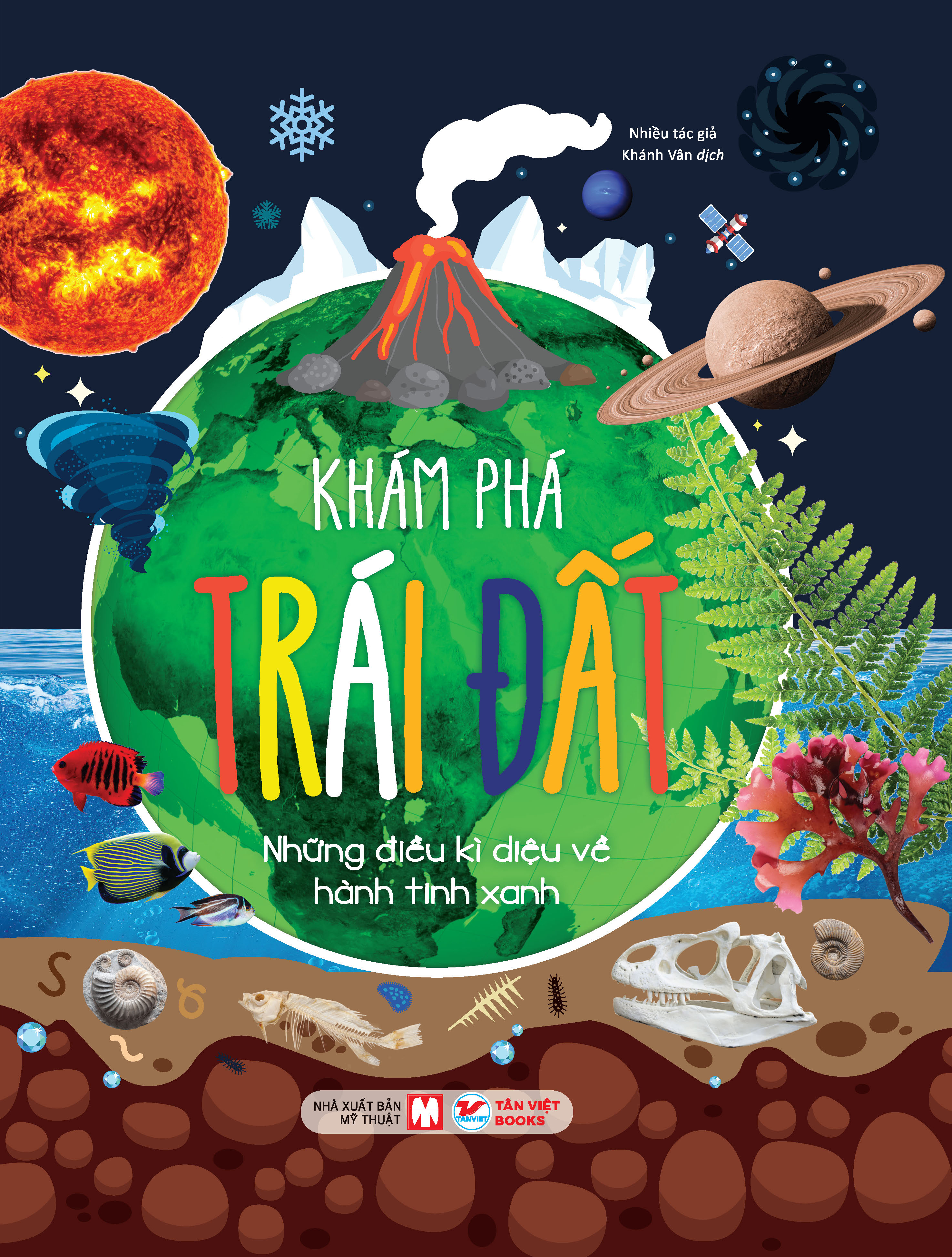 Khám Phá Trái Đất - Những Điều Kì Diệu Về Hành Tinh Xanh - Ảnh 2