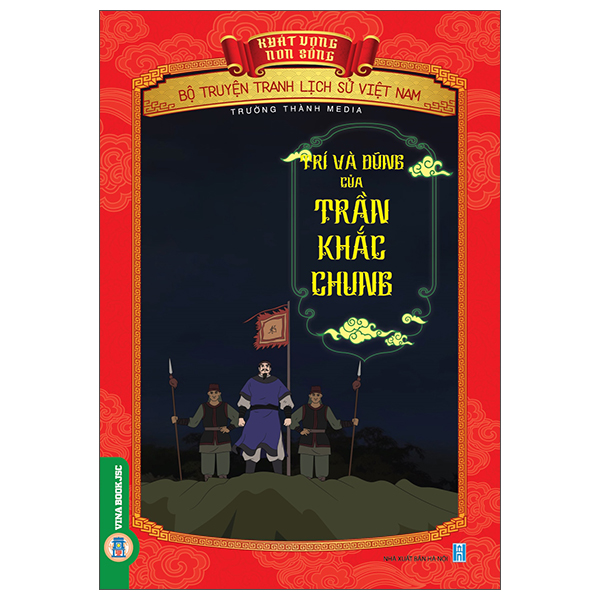 Khát Vọng Non Sông - Bộ Truyện Tranh Lịch Sử Việt Nam - Đại Chiến Bạch Đằng Giang 1288 - Ảnh 17