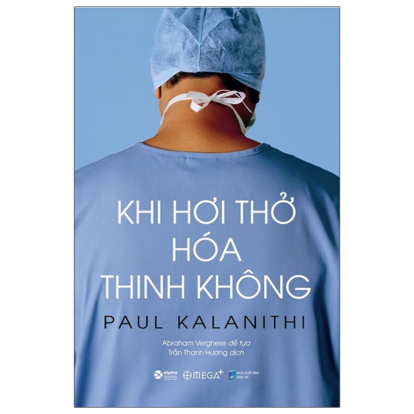 khi hơi thở hóa thinh không (tái bản 2020)