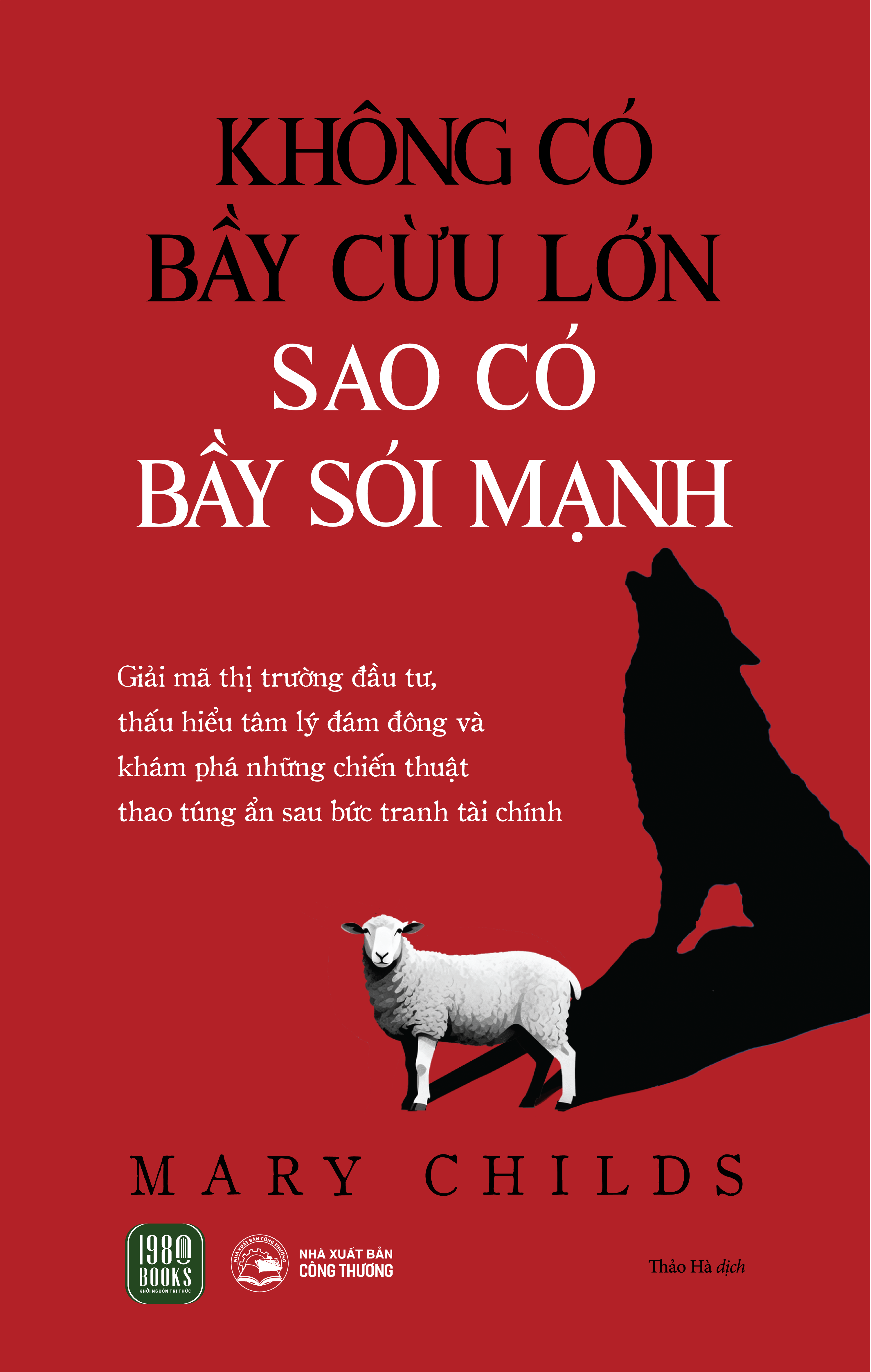 Không Có Bầy Cừu Lớn - Sao Có Bầy Sói Mạnh - Ảnh 2