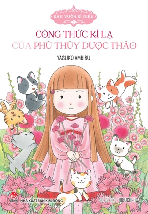 khu vườn kì diệu - tập 1 - công thức kì lạ của phù thủy dược thảo (tái bản 2024) - Ảnh 2