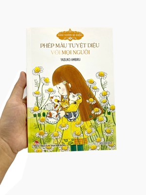 khu vườn kì diệu - tập 5 - phép màu tuyệt diệu với mọi người (tái bản 2024) - Ảnh 11