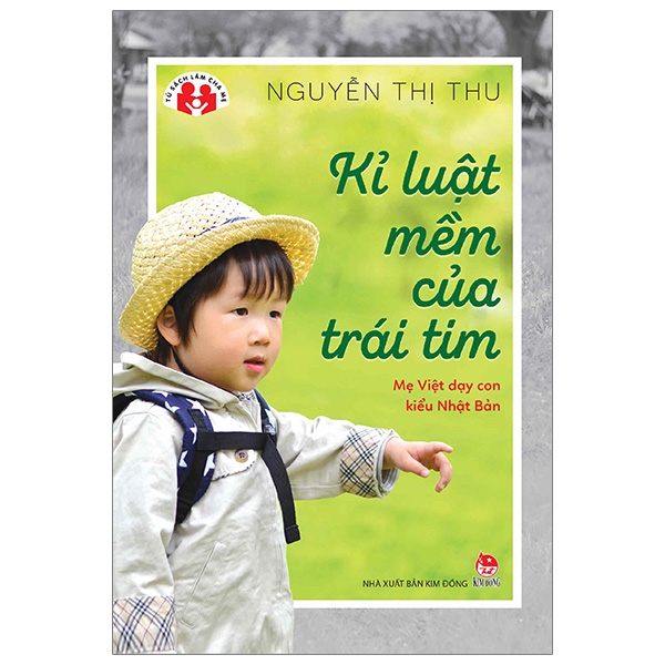 kỉ luật mềm của trái tim - mẹ việt dạy con kiểu nhật bản (tái bản 2019) - Ảnh 2