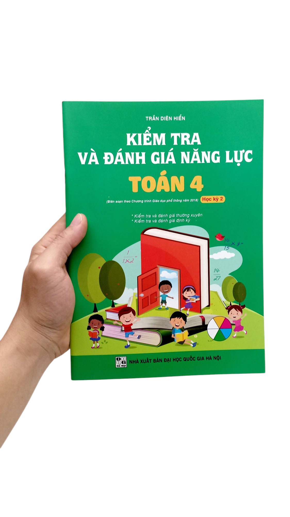 kiểm tra và đánh giá năng lực toán 4 - học kỳ 2 (biên soạn theo chương trình gdpt 2018) - Ảnh 7