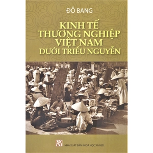 kinh tế thương nghiệp việt nam dưới triều nguyễn - Ảnh 2
