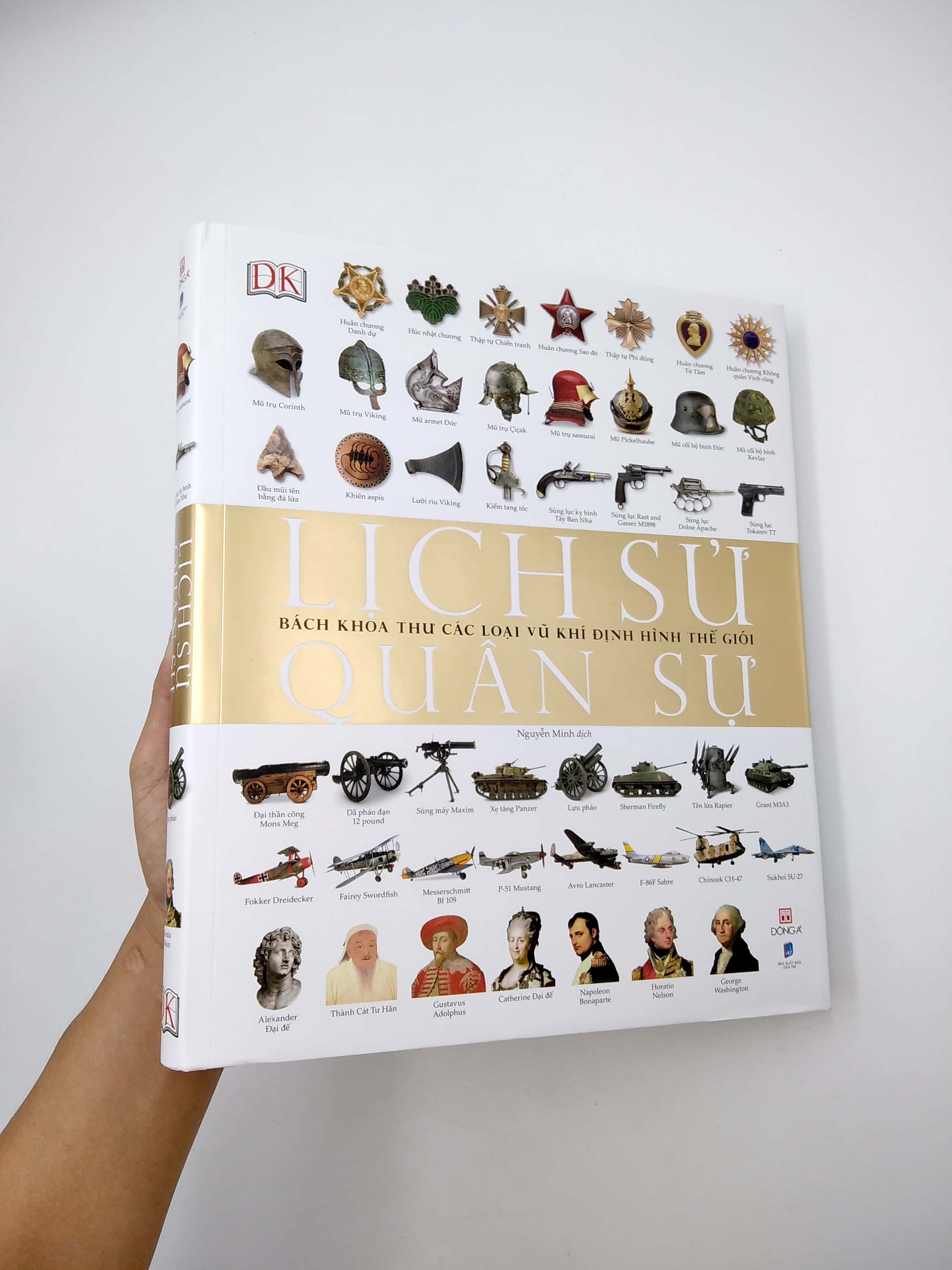 lịch sử quân sự - bách khoa thư các loại vũ khí định hình thế giới - Ảnh 7