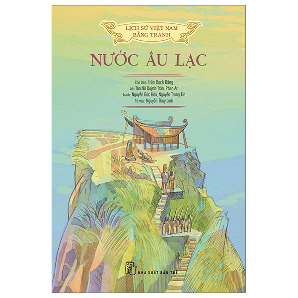 lịch sử việt nam bằng tranh - nước âu lạc (bản màu)
