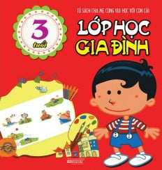 lớp học gia đình (3 tuổi) - Ảnh 2