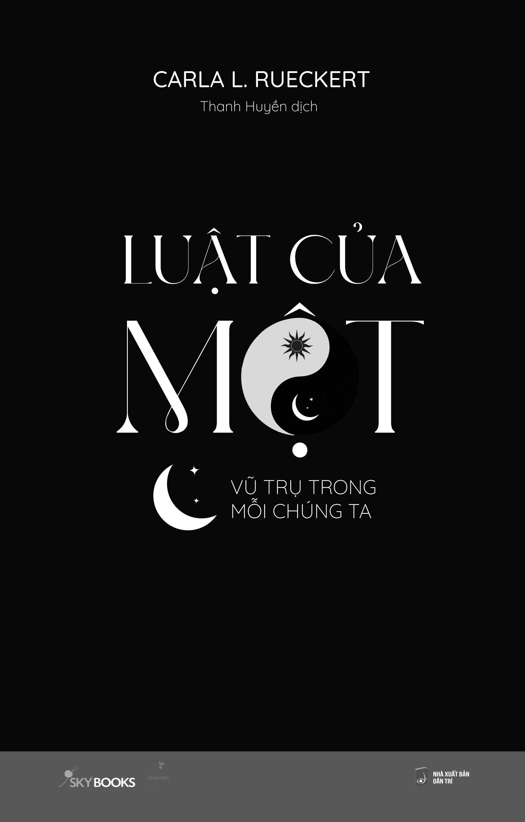 luật của một - vũ trụ trong mỗi chúng ta - Ảnh 2