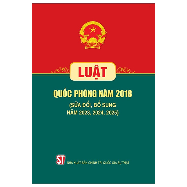 Luật Quốc Phòng Năm 2018 (Sửa Đổi, Bổ Sung Năm 2023, 2024, 2025)