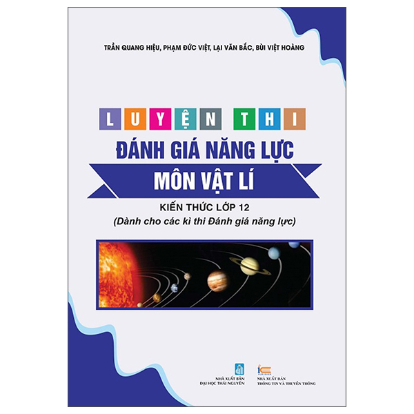 Luyện Thi Đánh Giá Năng Lực - Môn Vật Lí - Kiến Thức Lớp 12 (Dành Cho Các Kì Thi Đánh Giá Năng Lực)