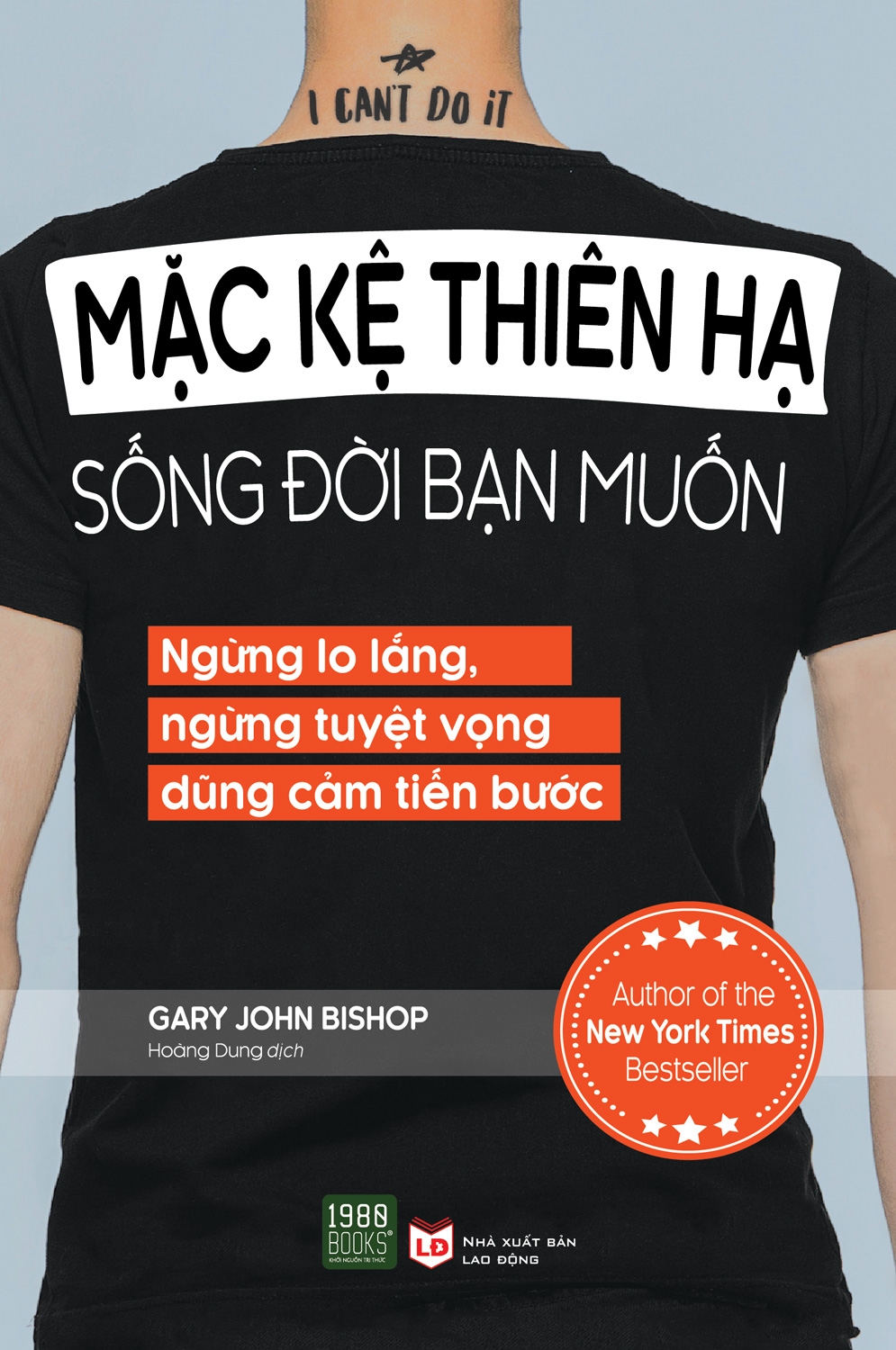 mặc kệ thiên hạ sống đời bạn muốn - Ảnh 2