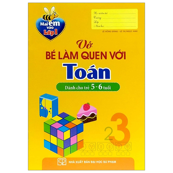 Mai Em Vào Lớp 1 - Vở Bé Làm Quen Với Toán (5-6 Tuổi) (Tái Bản 2025)