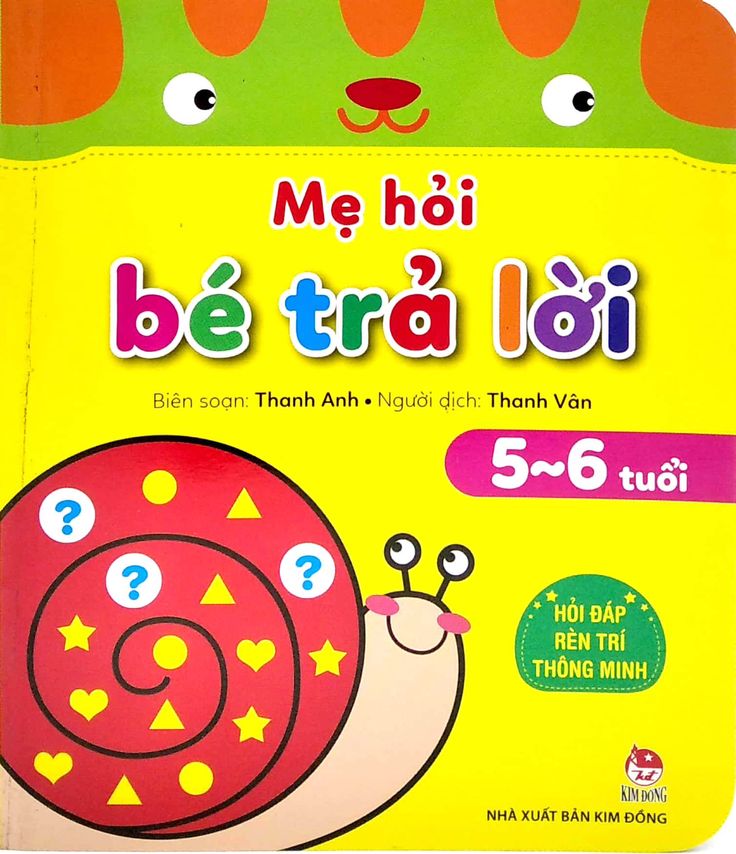 mẹ hỏi bé trả lời - hỏi đáp rèn trí thông minh (5-6 tuổi) (tái bản 2021) - Ảnh 2