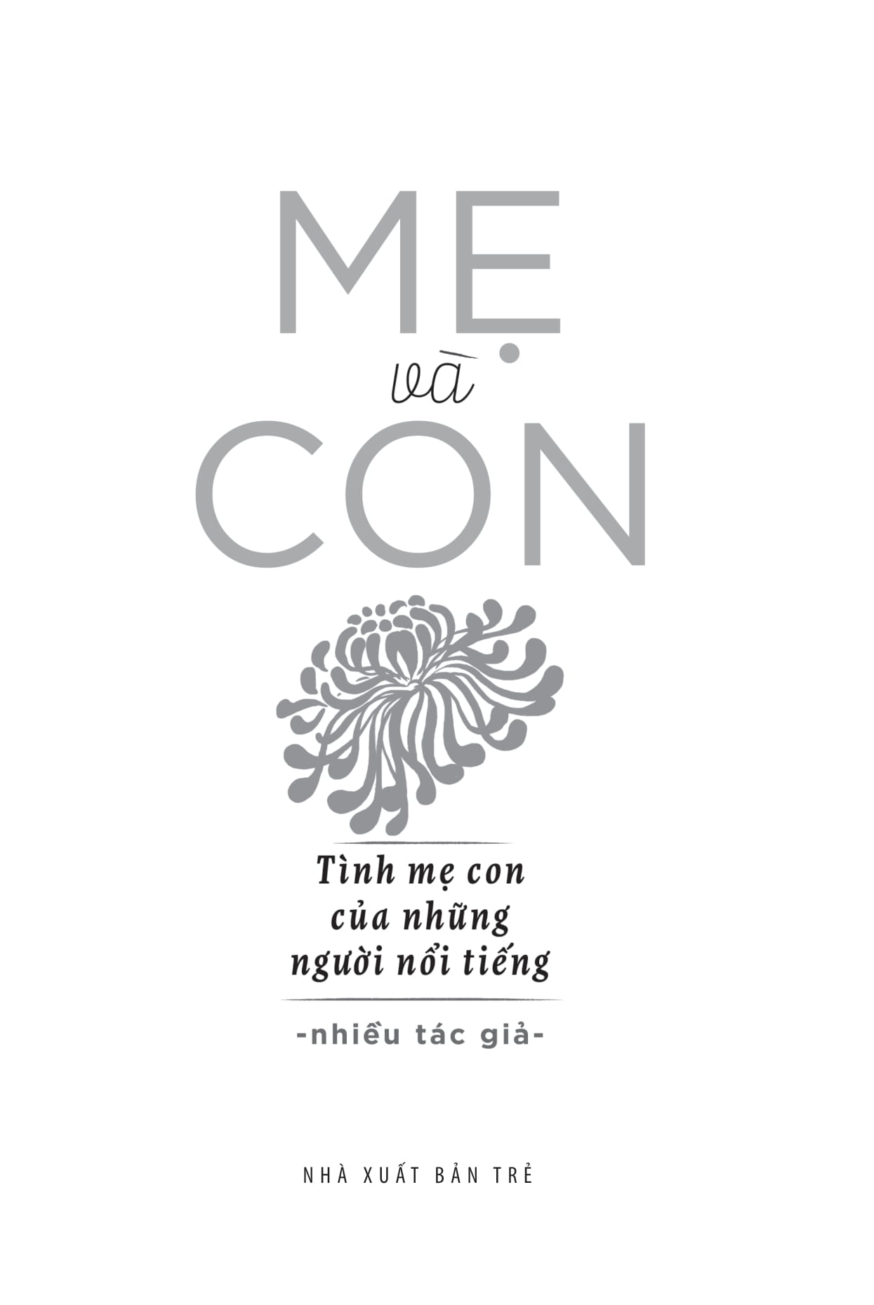 mẹ và con - tình mẹ con của những người nổi tiếng - Ảnh 3