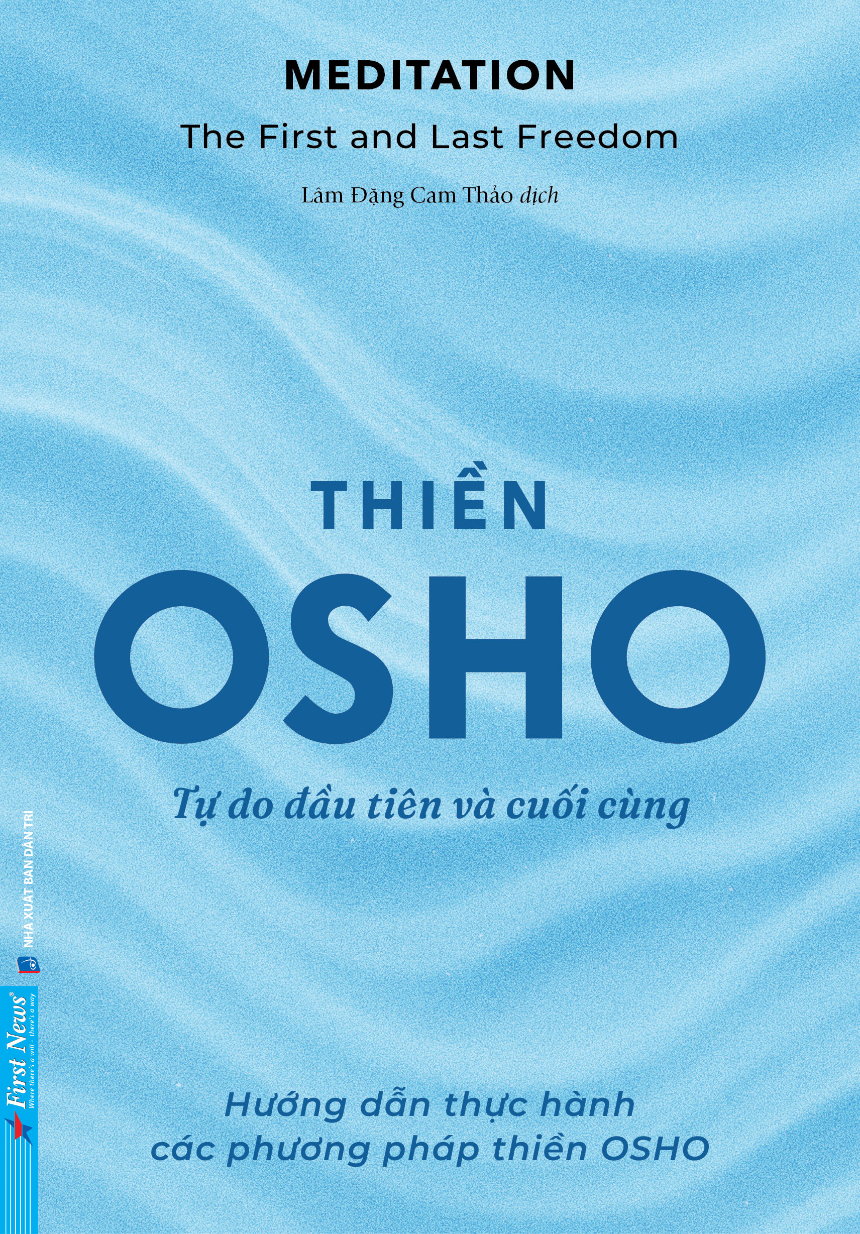 Meditation - The First And Last Freedom - Thiền - Tự Do Đầu Tiên Và Cuối Cùng - Ảnh 2
