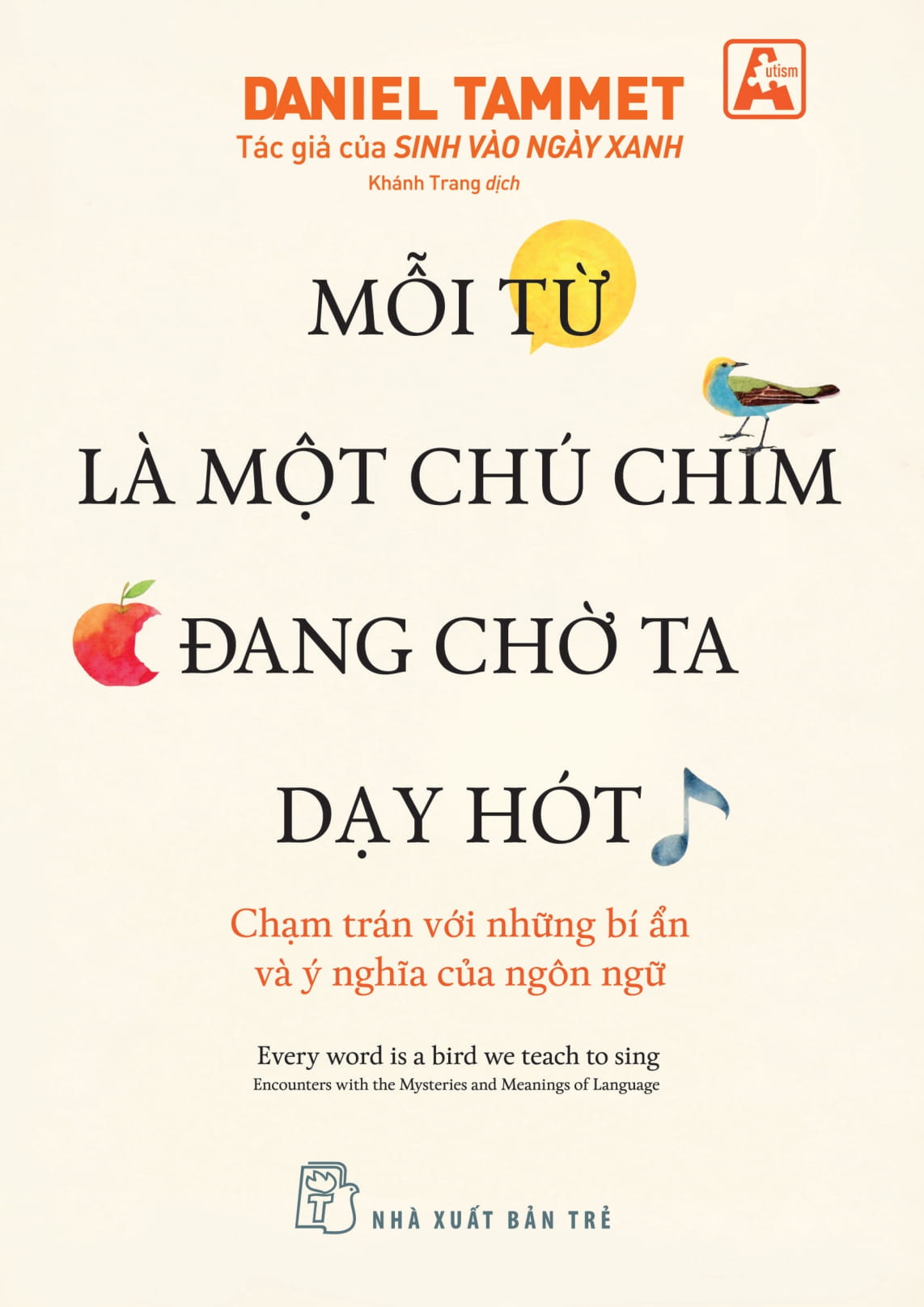mỗi từ là một chú chim đang chờ ta dạy hót - Ảnh 2